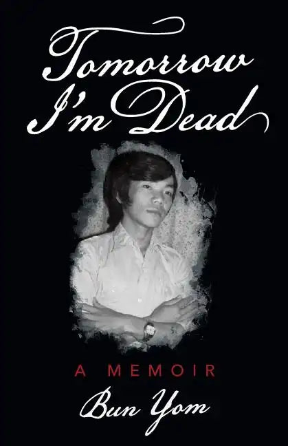 Tomorrow I'm Dead: A Memoir - Paperback