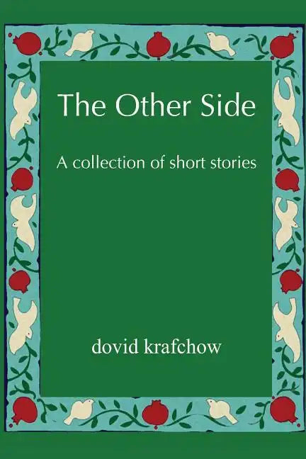 The Other Side: A collection of short stories - Paperback