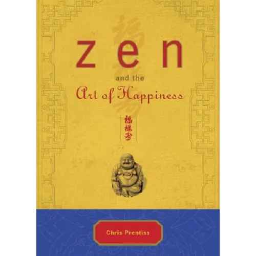 Zen and the Art of Happiness - Paperback