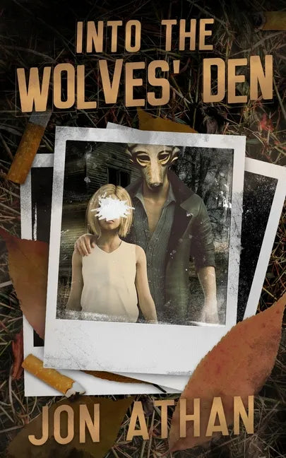 Into the Wolves' Den - Paperback
