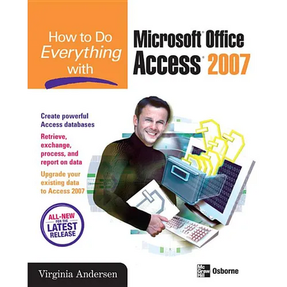 How to Do Everything with Microsoft Office Access 2007 - Paperback