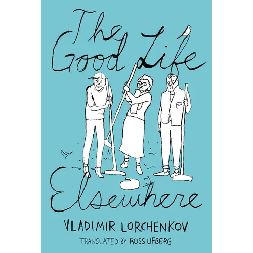 The Good Life Elsewhere - Paperback