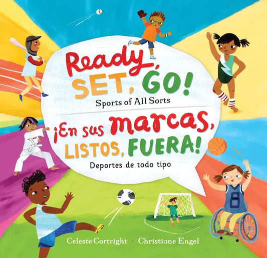 Ready, Set, Go! Sports of All Sorts / ¡En Sus Marcas, Listos, Fuera! Deportes de Todo Tipo - Paperback