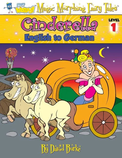 Cinderella: English to German, Level 1 - Paperback