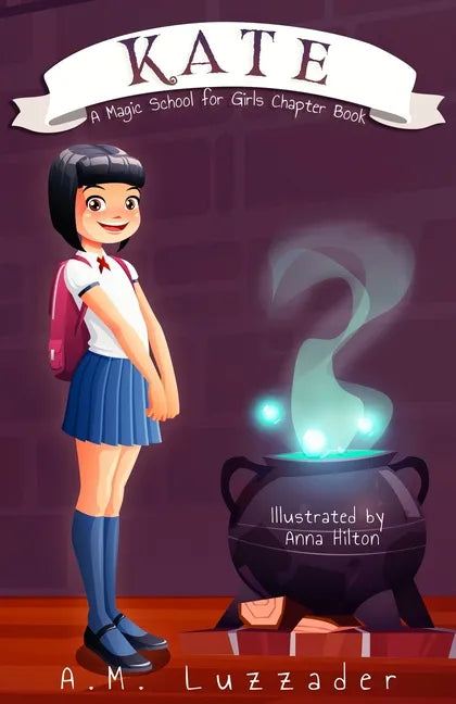 Kate: A Magic School for Girls Chapter Book - Paperback