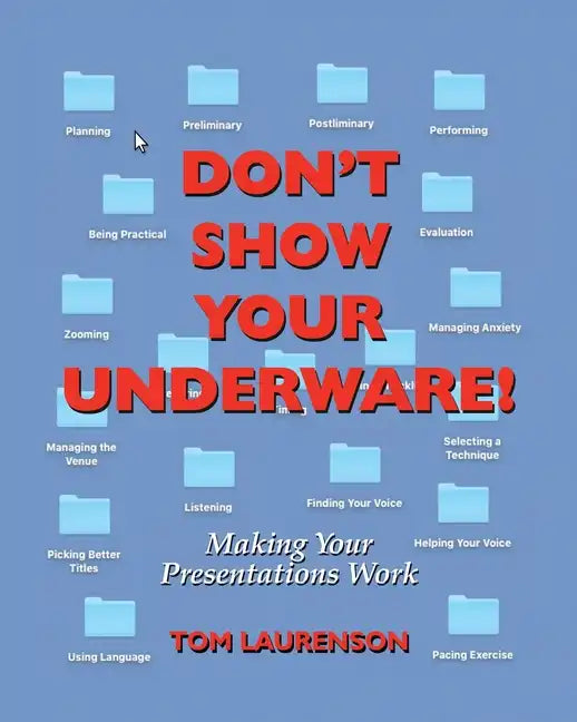 Don't Show Your Underware! - Paperback