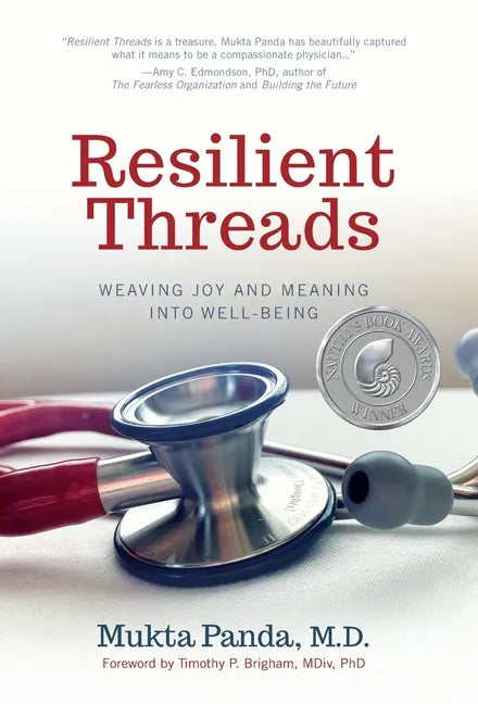 Resilient Threads: Weaving Joy and Meaning into Well-Being - Hardcover