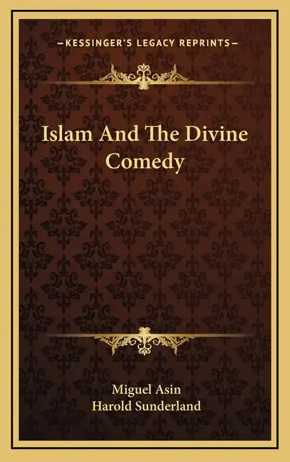 Islam and the Divine Comedy - Hardcover