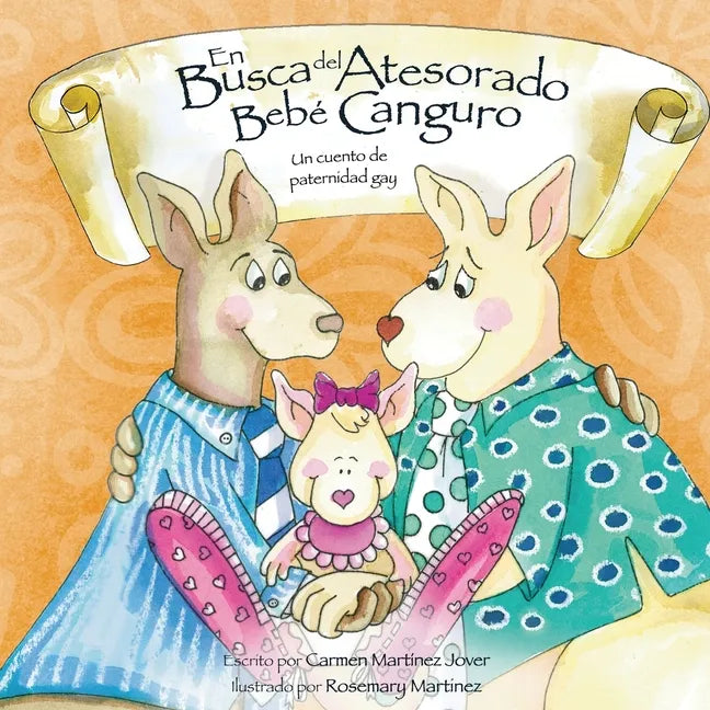 En Busca del Atesorado Bebe Canguro, un cuento de paternidad gay - Paperback