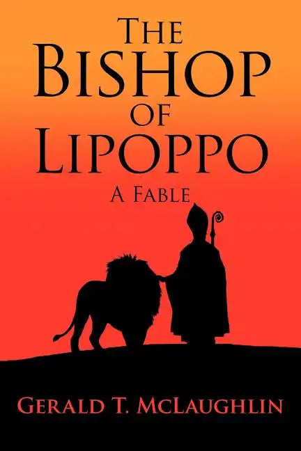 The Bishop of Lipoppo: A Fable - Paperback