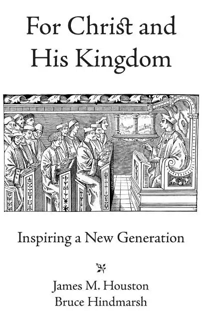 For Christ and His Kingdom - Paperback