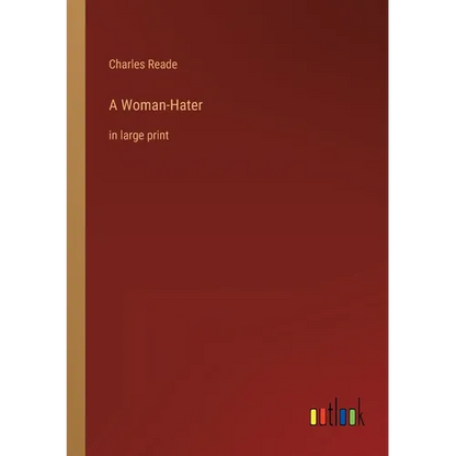 A Woman-Hater: in large print - Paperback