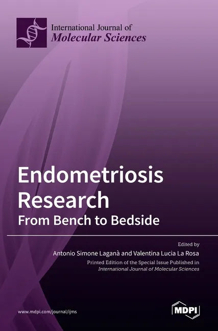 Endometriosis Research: From Bench to Bedside - Hardcover