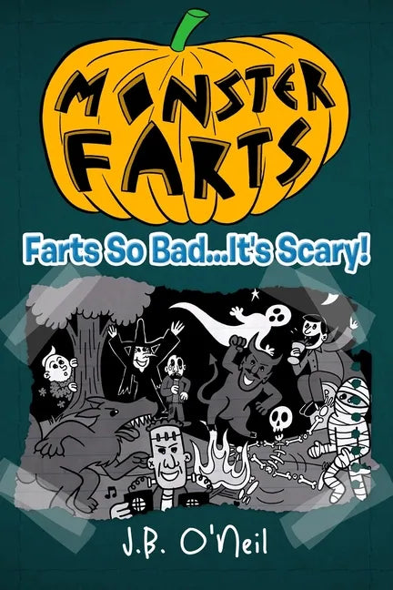 Monster Farts: Farts So Bad...It's Scary! - Paperback