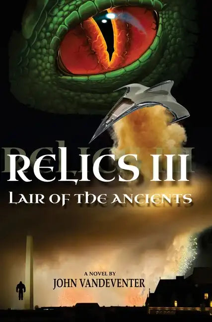 Relics III: Lair Of The Ancients - Hardcover