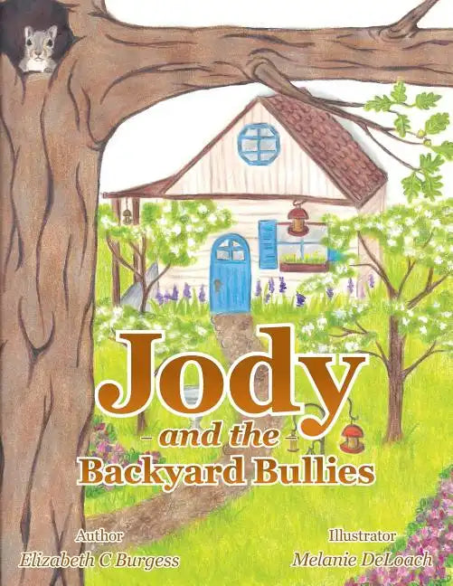 Jody and the Backyard Bullies - Paperback