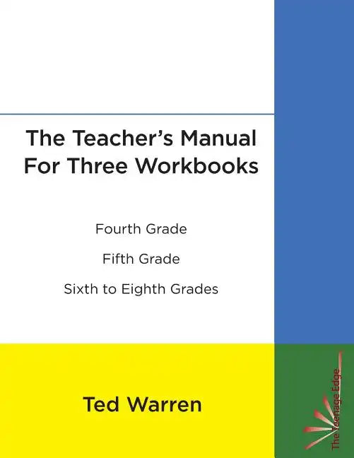 The Teacher's Manual For Three Workbooks - Paperback