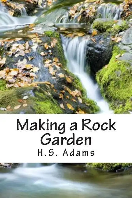 Making a Rock Garden - Paperback