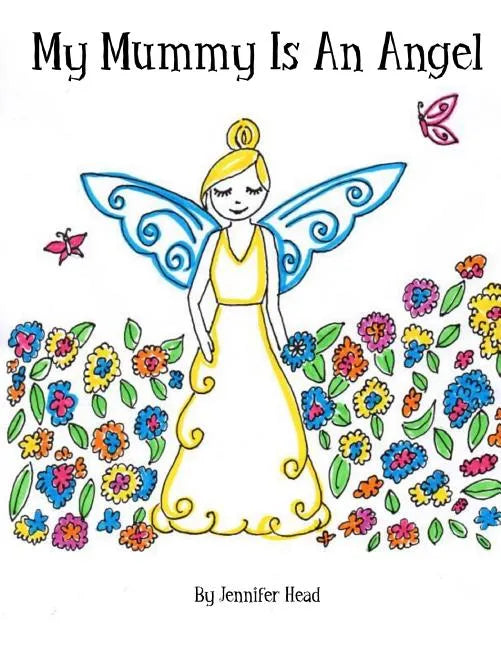 My Mummy Is An Angel - Paperback
