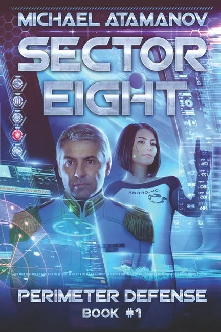 Sector Eight (Perimeter Defense: Book #1) - Paperback
