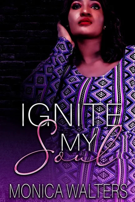 Ignite My Soul - Paperback