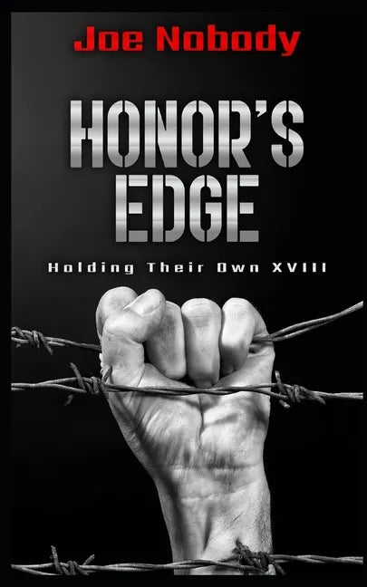 Honor's Edge: Holding Their Own XVIII - Paperback