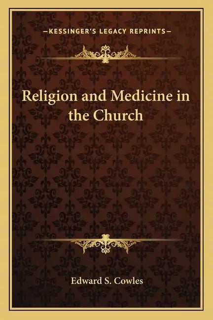 Religion and Medicine in the Church - Paperback
