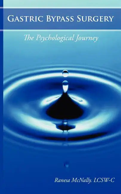 Gastric Bypass Surgery: The Psychological Journey - Paperback