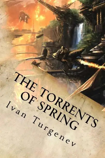 The Torrents of Spring - Paperback