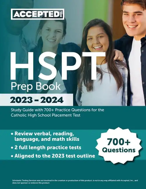 HSPT Prep Book 2023-2024: Study Guide with 700+ Practice Questions for the Catholic High School Placement Test - Paperback