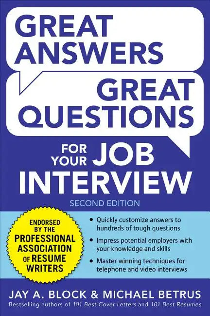Great Answers, Great Questions for Your Job Interview, 2nd Edition - Paperback