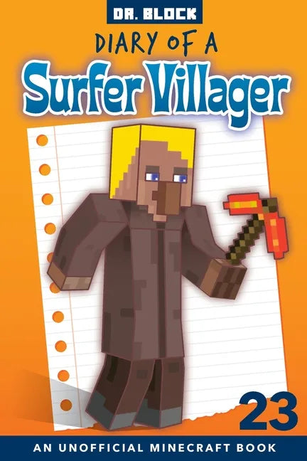 Diary of a Surfer Villager, Book 23: an unofficial Minecraft book - Paperback