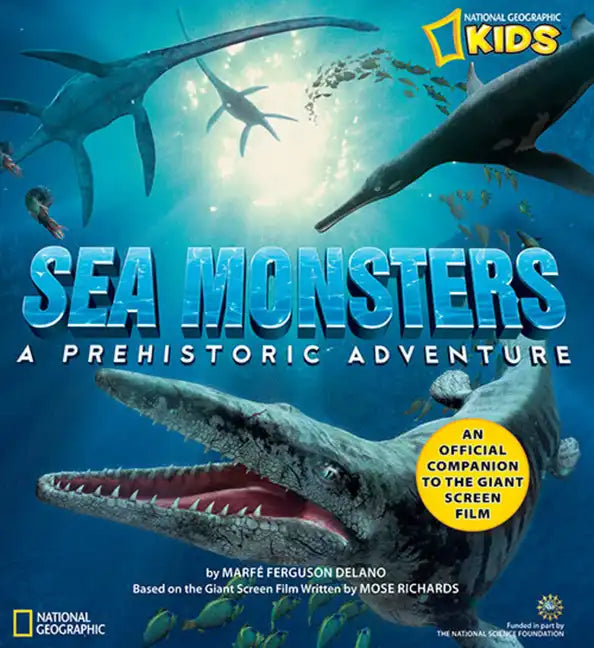 Sea Monsters: A Prehistoric Adventure - Paperback