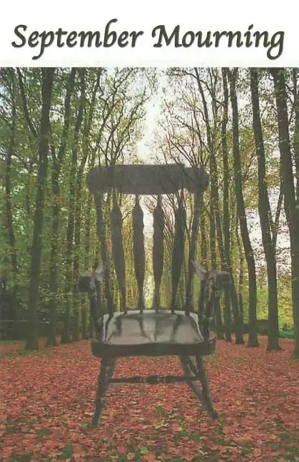 September Mourning: A Fictional Novel. - Paperback