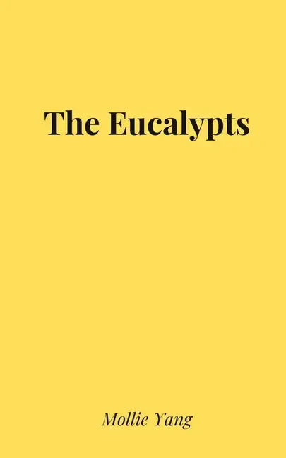 The Eucalypts - Paperback