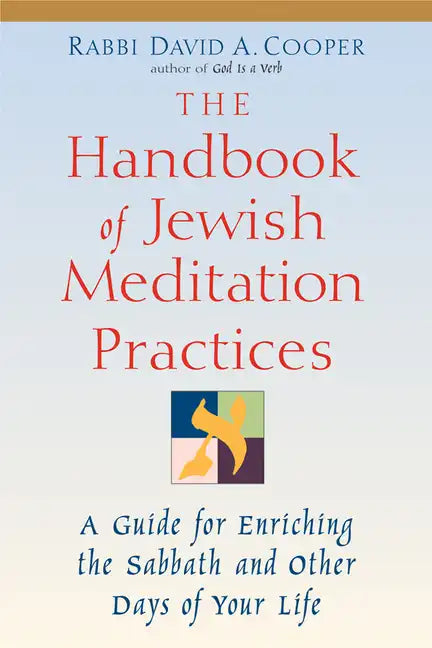 The Handbook of Jewish Meditation Practices - Paperback