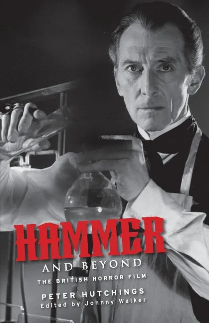 Hammer and Beyond: The British Horror Film - Paperback