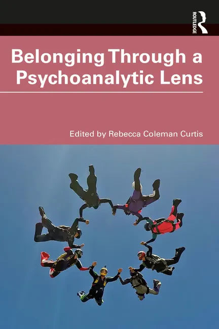 Belonging Through a Psychoanalytic Lens - Paperback