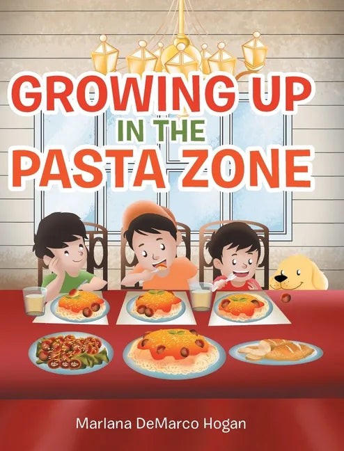 Growing Up in the Pasta Zone - Hardcover