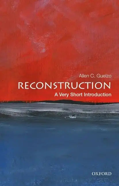 Reconstruction: A Very Short Introduction - Paperback
