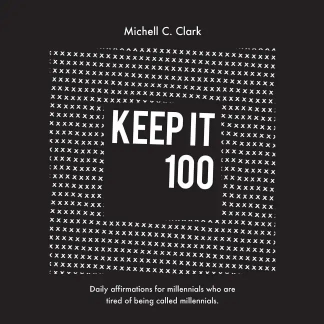 Keep it 100 - Paperback
