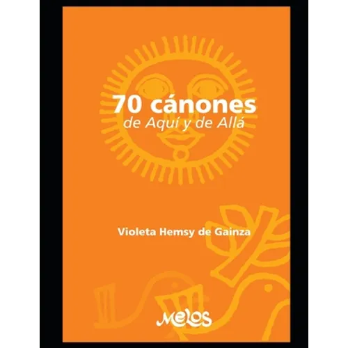 70 Cánones: De aquí y de Allá - Paperback