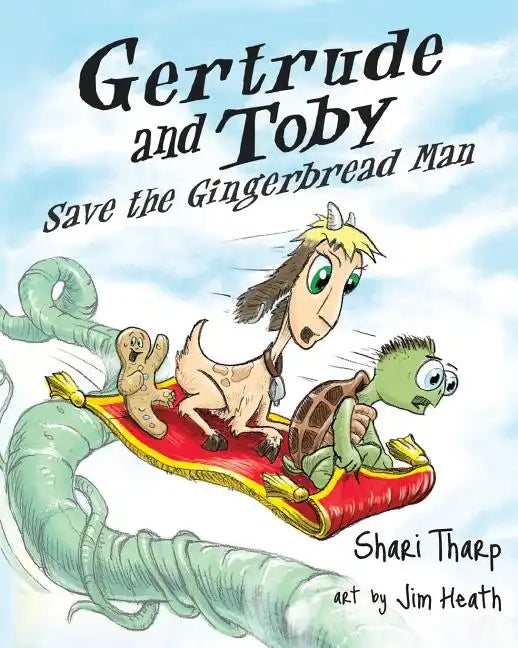 Gertrude and Toby Save the Gingerbread Man - Paperback