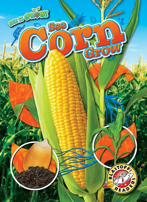 See Corn Grow - Library Binding