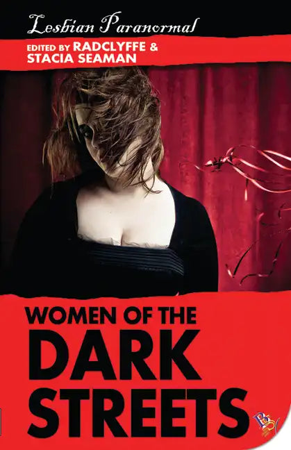 Women of the Dark Streets: Lesbian Paranormal - Paperback