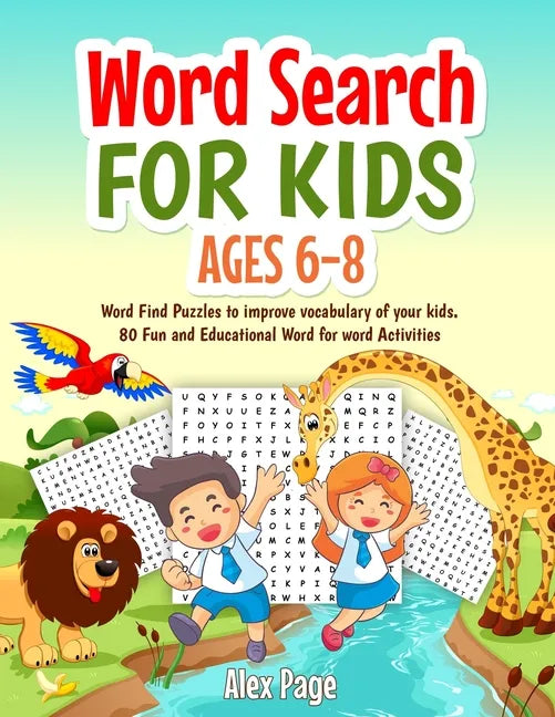 Word Search for Kids ages 6-8: Large print Word Find Puzzles to improve vocabulary of your kids. 80 Fun and Educational Word for word Activities - Paperback