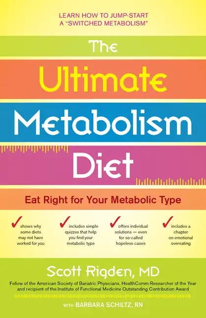 The Ultimate Metabolism Diet: Eat Right for Your Metabolic Type - Hardcover