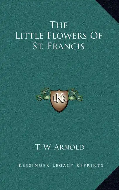 The Little Flowers of St. Francis - Hardcover
