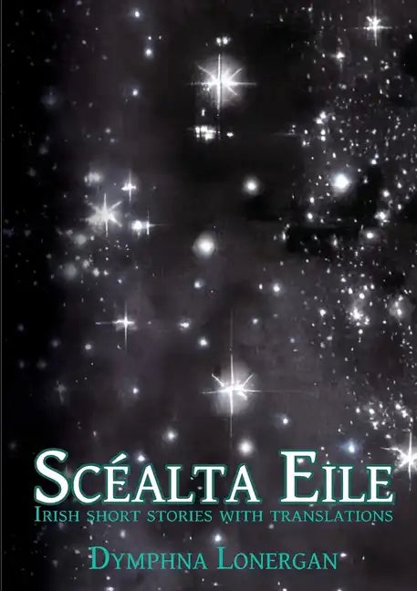 Scéalta Eile: Irish short stories with translations - Paperback