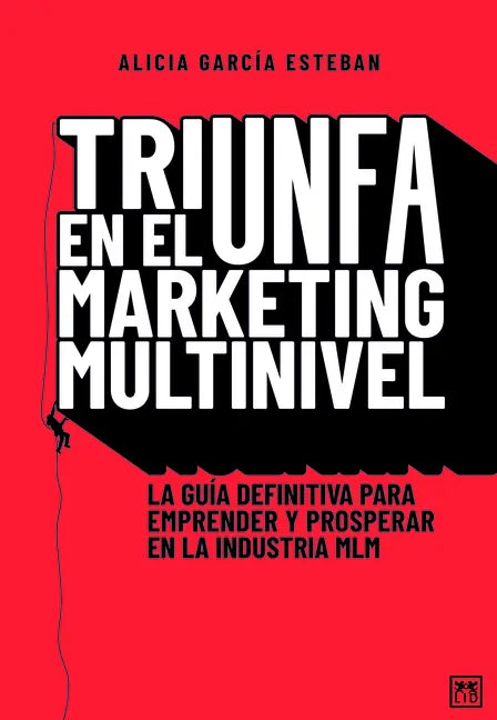Triunfa En El Márketing Multinivel - Paperback